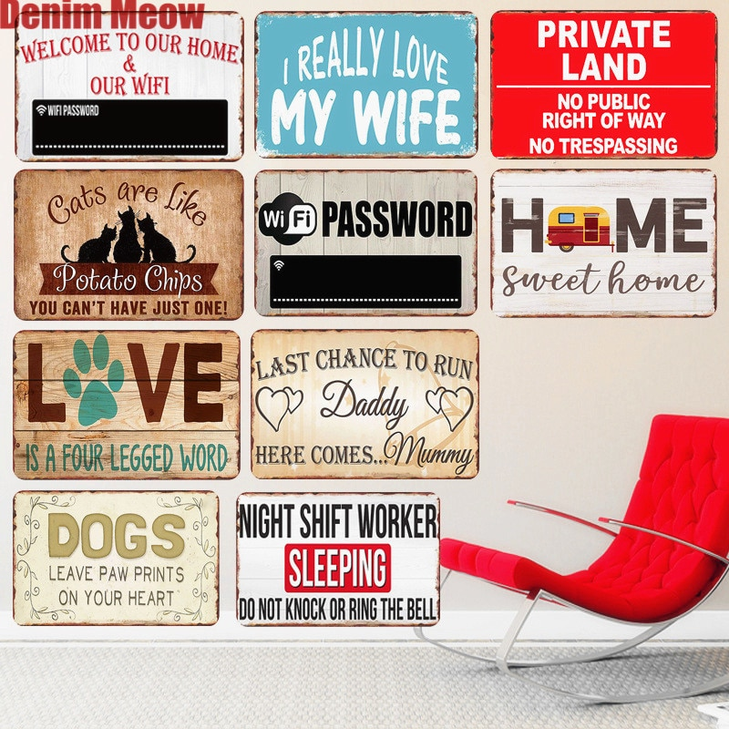 Amazing Ways in Which the Metal Home Decor Signs Beautify Your House