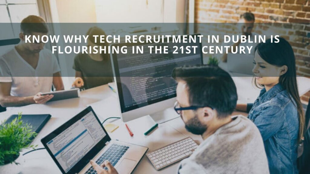Tech Recruitment in Dublin