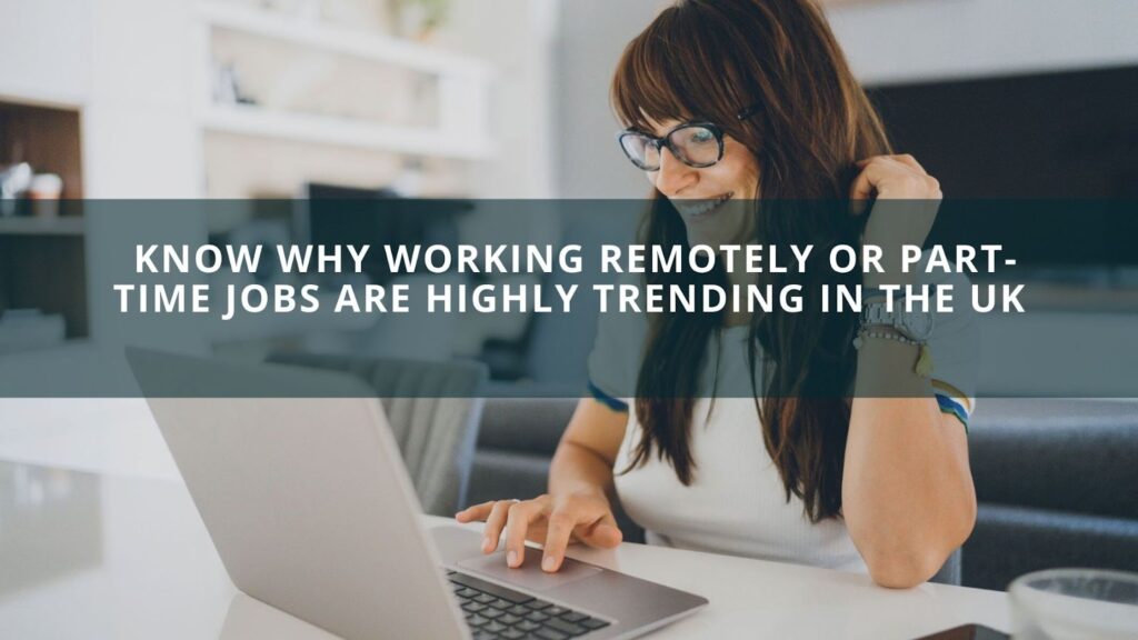 Working Remotely or Part-Time Jobs